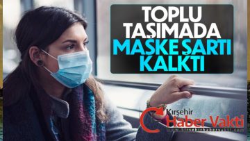 KIRŞEHİR’DE TOPLU TAŞIMA ARAÇLARINDA MASKE ZORUNLULUĞU KALKTI