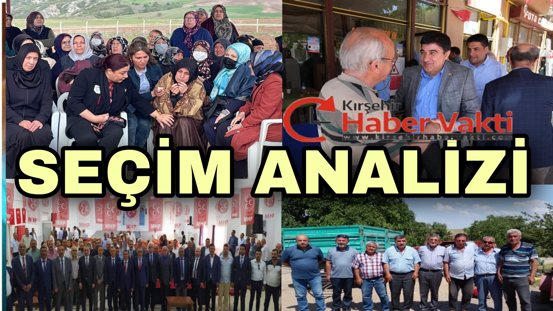 KIRŞEHİR 2023 SEÇİM ATMOSFERİNE GİRDİ