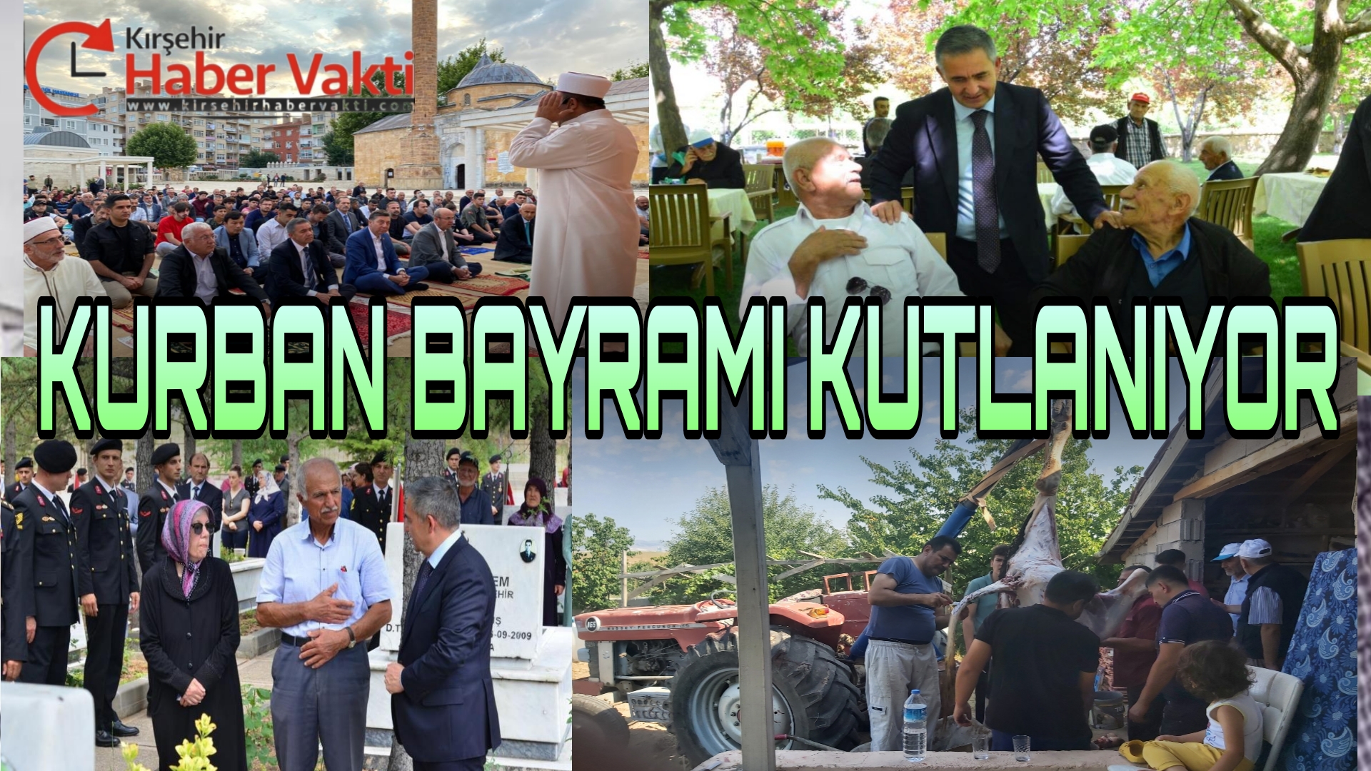 KIRŞEHİR’DE KURBAN BAYRAMI HUZUR İÇERİSİNDE KUTLANIYOR