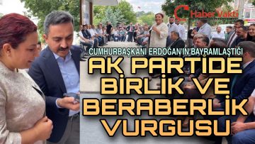 KIRŞEHİR AK PARTİ’DE CUMHURBAŞKANI ERDOĞAN’IN DA TELEFONLA KATILDIĞI BAYRAMLAŞMA PROGRAMI