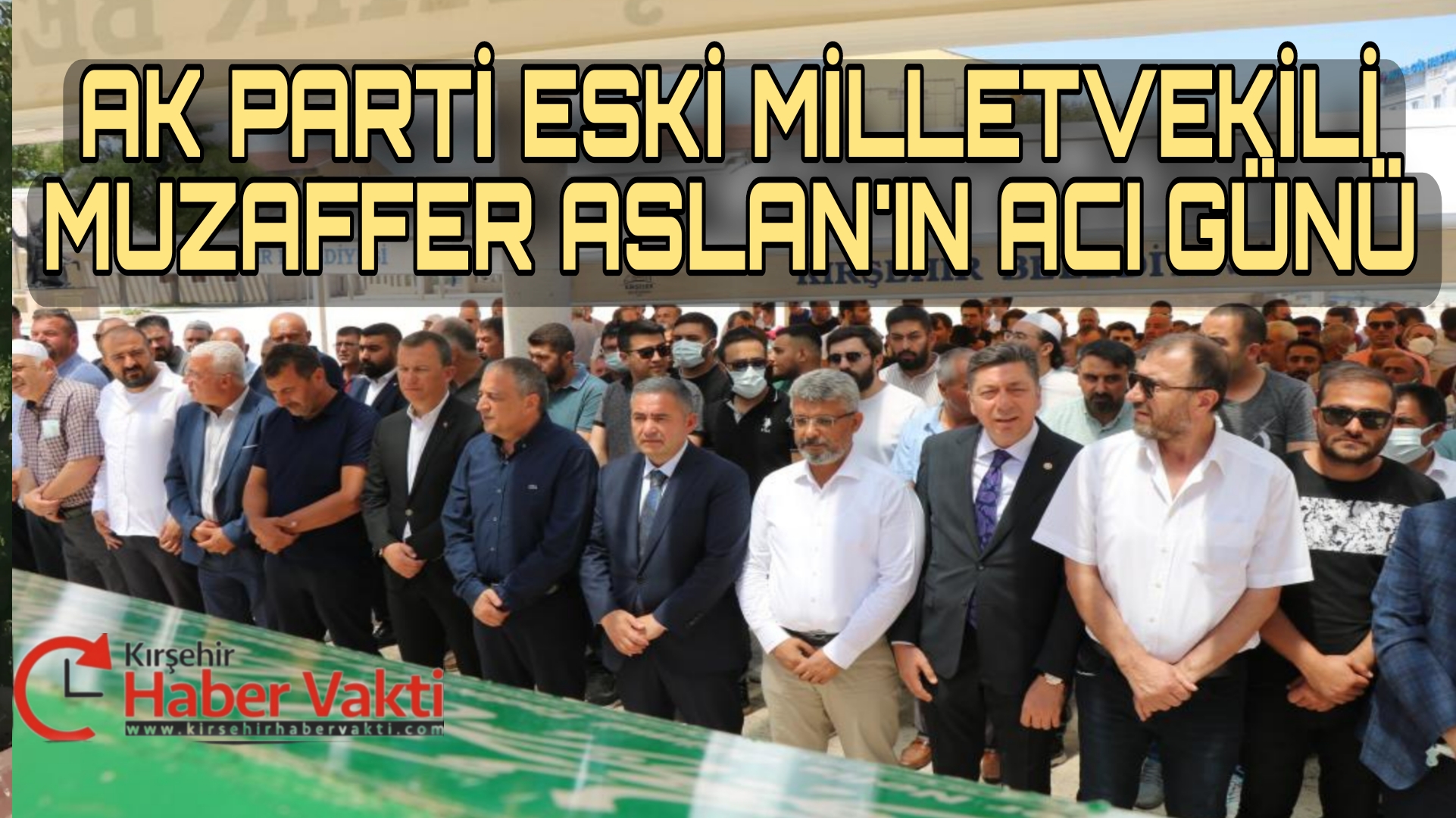 ASLAN AİLESİNİN ACI GÜNÜ