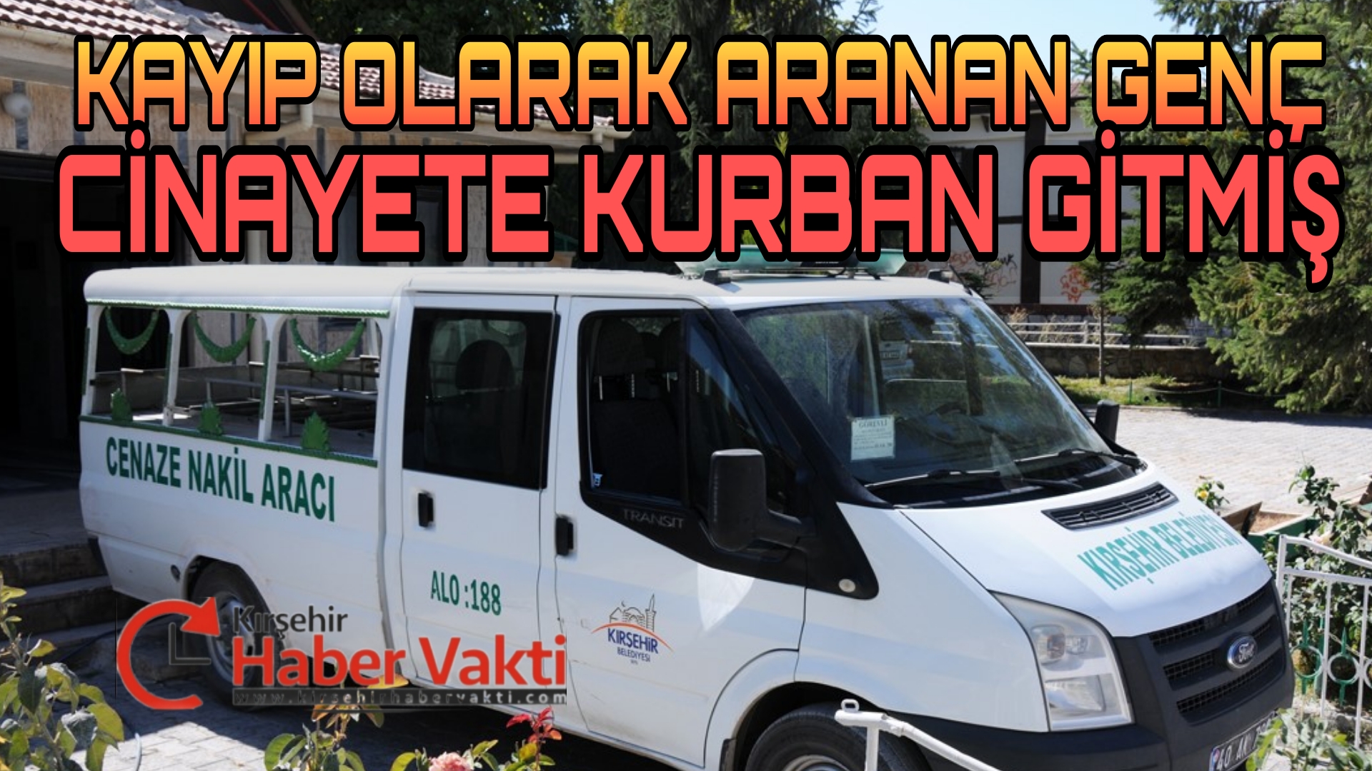 KIRŞEHİR’DE ALACAK VERECEK MESELESİ CİNAYETİ