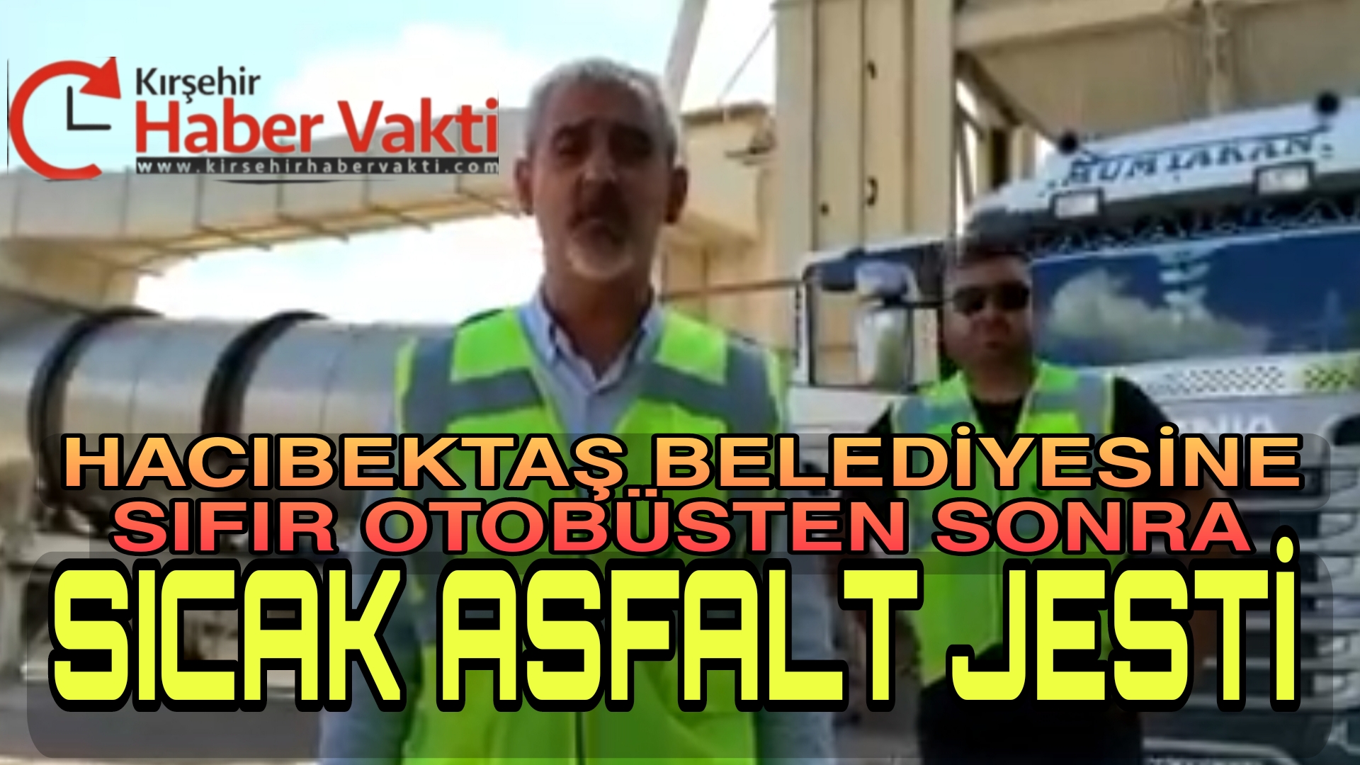 KIRŞEHİR BELEDİYESİ’NDEN HACIBEKTAŞ’A ASFALT JESTİ