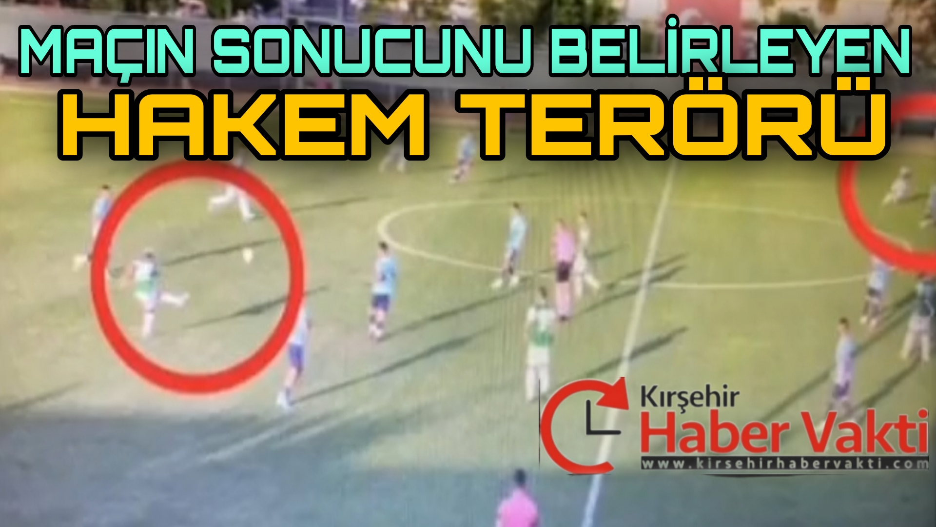 KIRŞEHİRSPOR’UN GALİBİYETİNE HAKEM ENGELİ