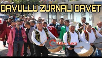 AHİLİK HAFTASI KUTLAMALARINA ‘DAVULLU ZURNALI’ DAVET