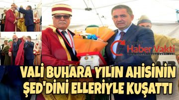 KIRŞEHİR’DE YILIN AHİ’SİNE VALİ BUHARA ŞED KUŞATTI
