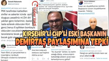 KIRŞEHİR CHP ESKİ MERKEZ İLÇE BAŞKANI’NIN TERÖR TUTUKLUSU SELAHATTİN DEMİRTAŞ PAYLAŞIMI TEPKİ ÇEKTİ
