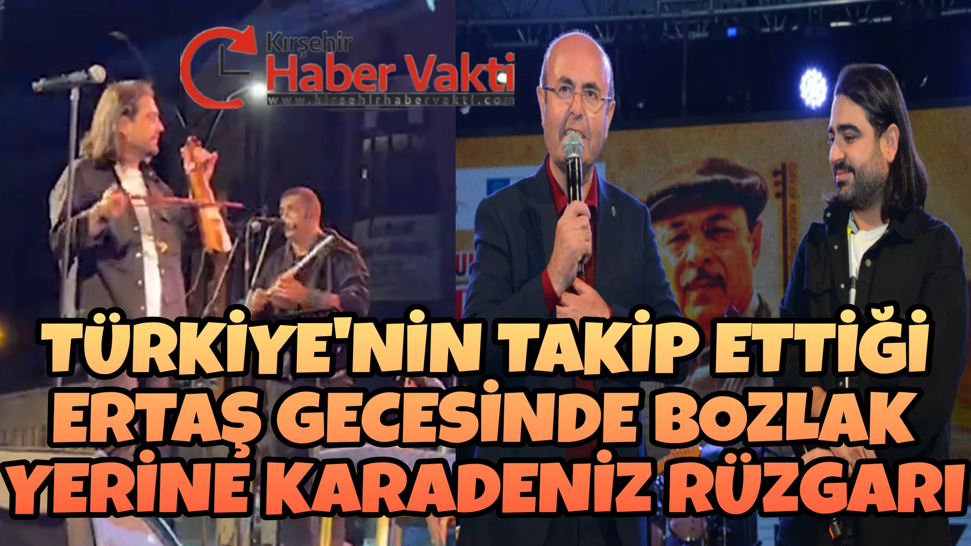 BOZLAK ÜSTADI NEŞET ERTAŞ’I ANMA GECESİNDE KARADENİZ ŞARKILARI