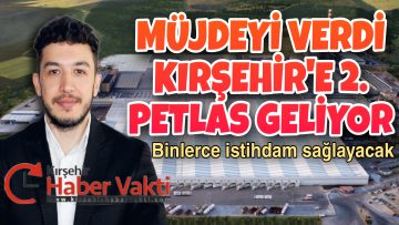 PETLAS A.Ş. KIRŞEHİR’DE İKİNCİ TESİSİNİ KURUYOR
