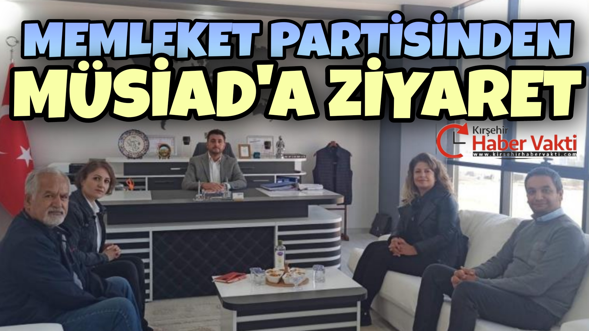 Memleket Partisi İl Başkanı Gülay Baltalık, Kırşehir MÜSİAD Başkanı Ömer