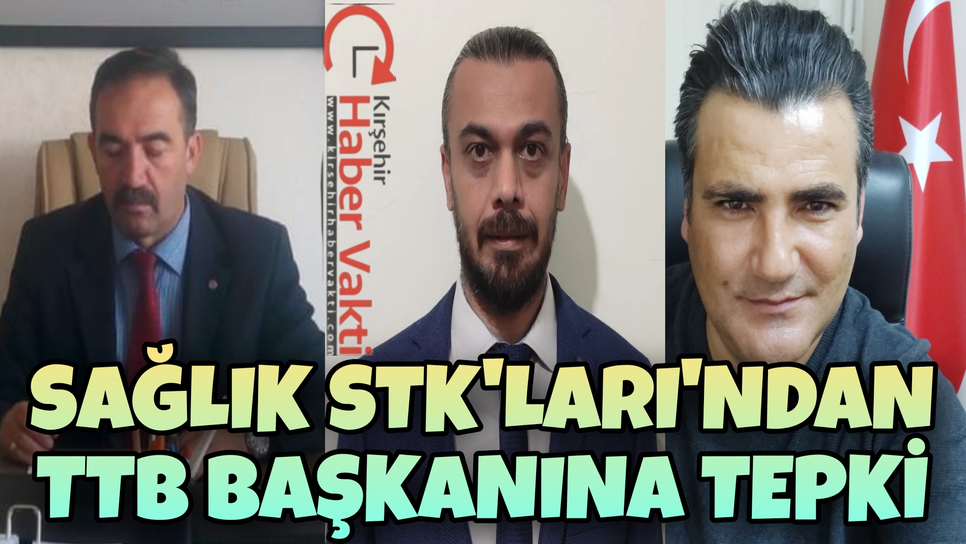 KIRŞEHİR SAĞLIKTA FAALİYET GÖSTEREN STK’LARDAN TTB BAŞKANINA TEPKİ