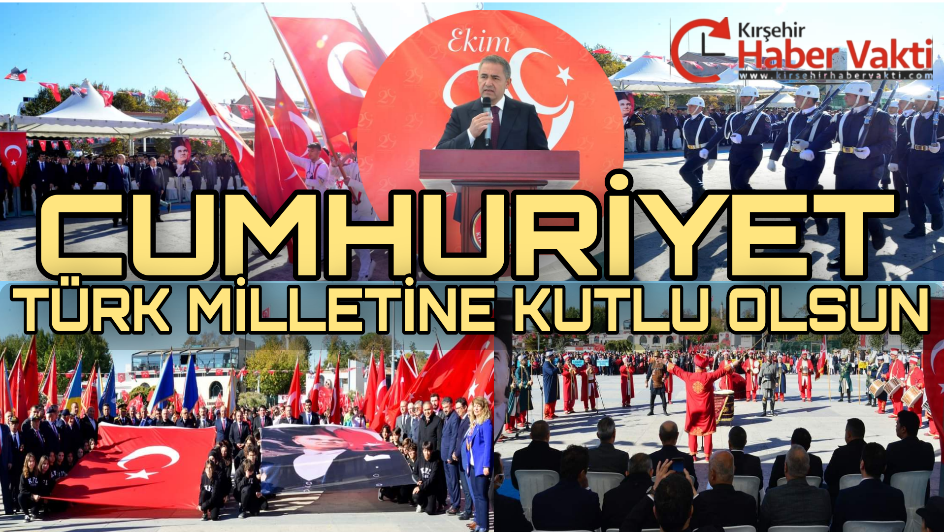 KIRŞEHİR’DE CUMHURİYET BAYRAMI COŞKUYLA KUTLANDI