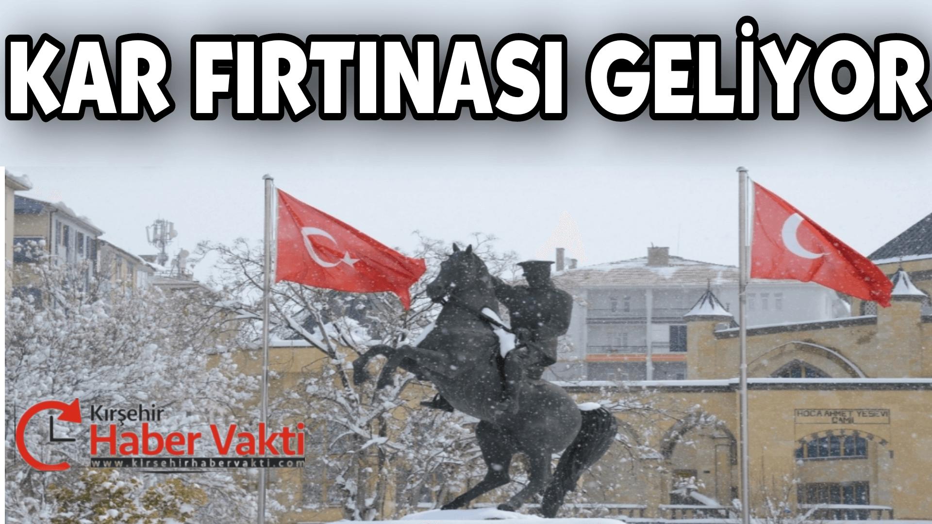 KIRŞEHİR’DE KAR FIRTINASI ETKİLİ OLACAK