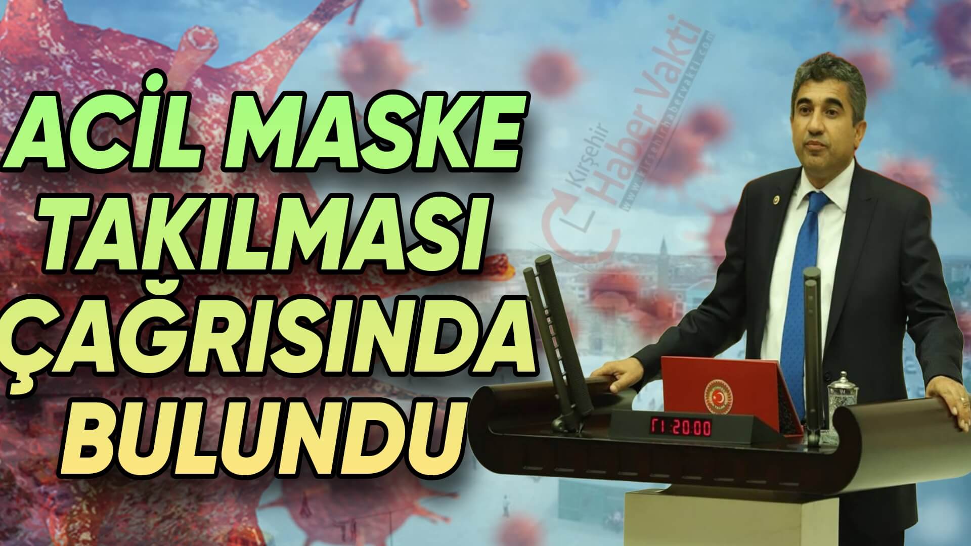 Son günlerde Kırşehir’de yaşanan İnfluenza (Grip) salgınını TBMM’ de söz