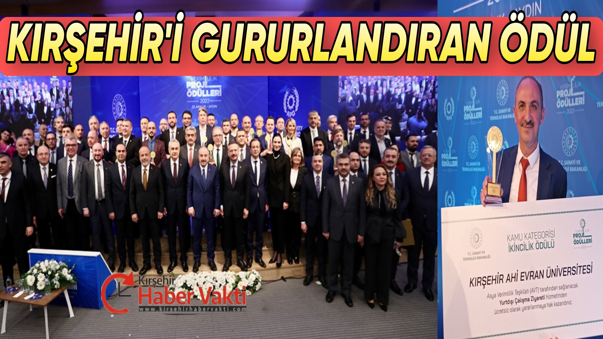 BAŞARILI ÇALIŞMALARI İLE ADINDAN SÖZ ETTİREN KIRŞEHİR AHİ EVRAN ÜNİVERSİTESİNE BÜYÜK ÖDÜL