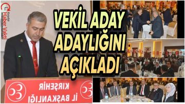 İL MECLİS ÜYESİ MEHMET AY, MHP’DEN VEKİL ADAY ADAYLIĞINI AÇIKLADI