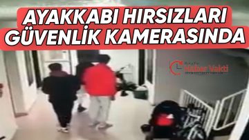 AYAKKABI ÇALARKEN GÜVENLİK KAMERASINA YAKALANDILAR