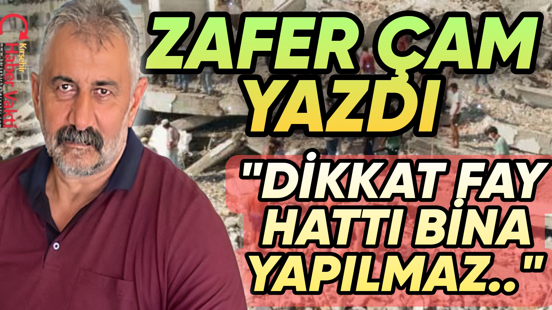 ZAFER HOCA, DEPREME MEYDAN OKUYAN MÜTEAHHİTLERİ VE ONLARA RUHSAT VERENLERİ YAZDI