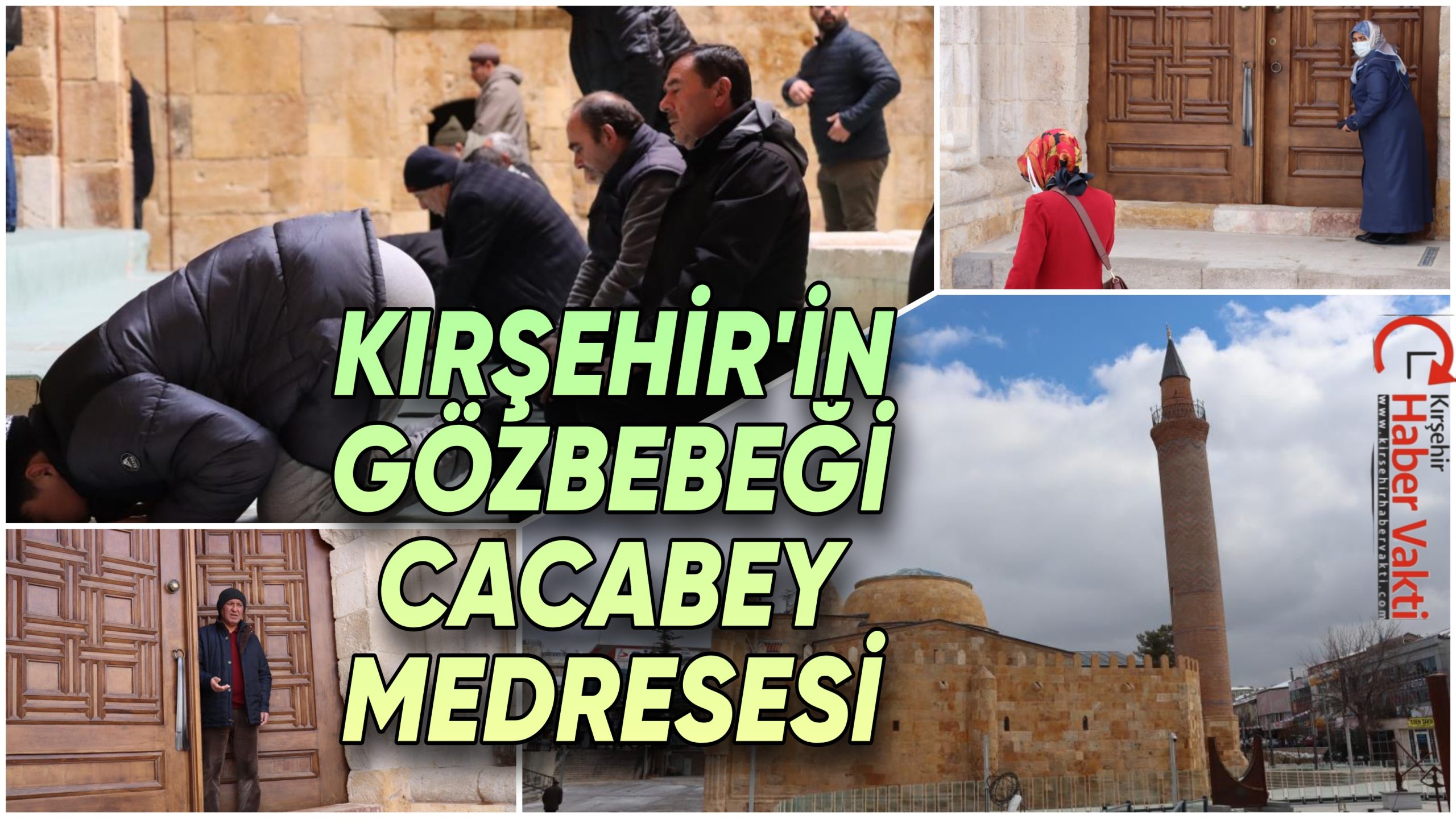 KIRŞEHİR’İN TARİHE TANIKLIK EDEN MEDRESESİ:”CACABEY”