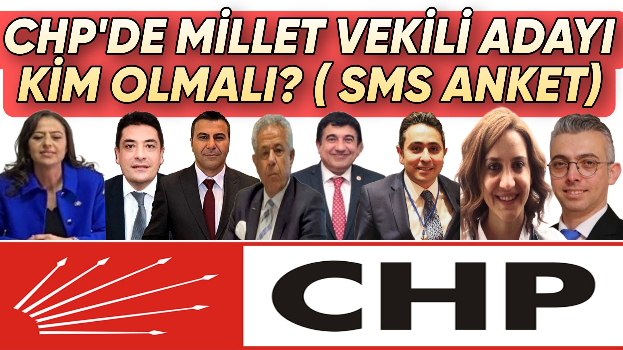 CHP’ DEN KIRŞEHİR’DE MİLLETVEKİLİ ADAYI OLARAK KİMİ GÖRMEK İSTERSİNİZ? ( SMS ANKET )