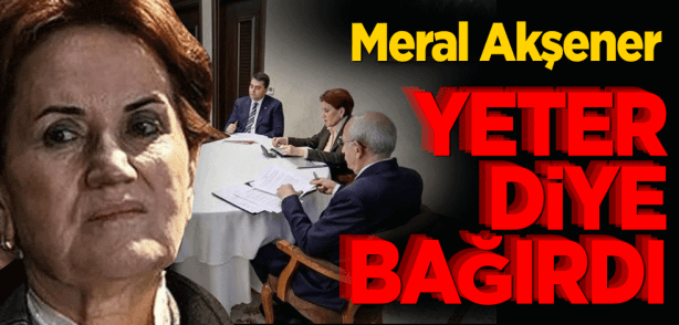Altılı Masa’da Kemal Kılıçdaroğlu’nun adaylığını kabul etmeyerek masadaki üyelere zehir