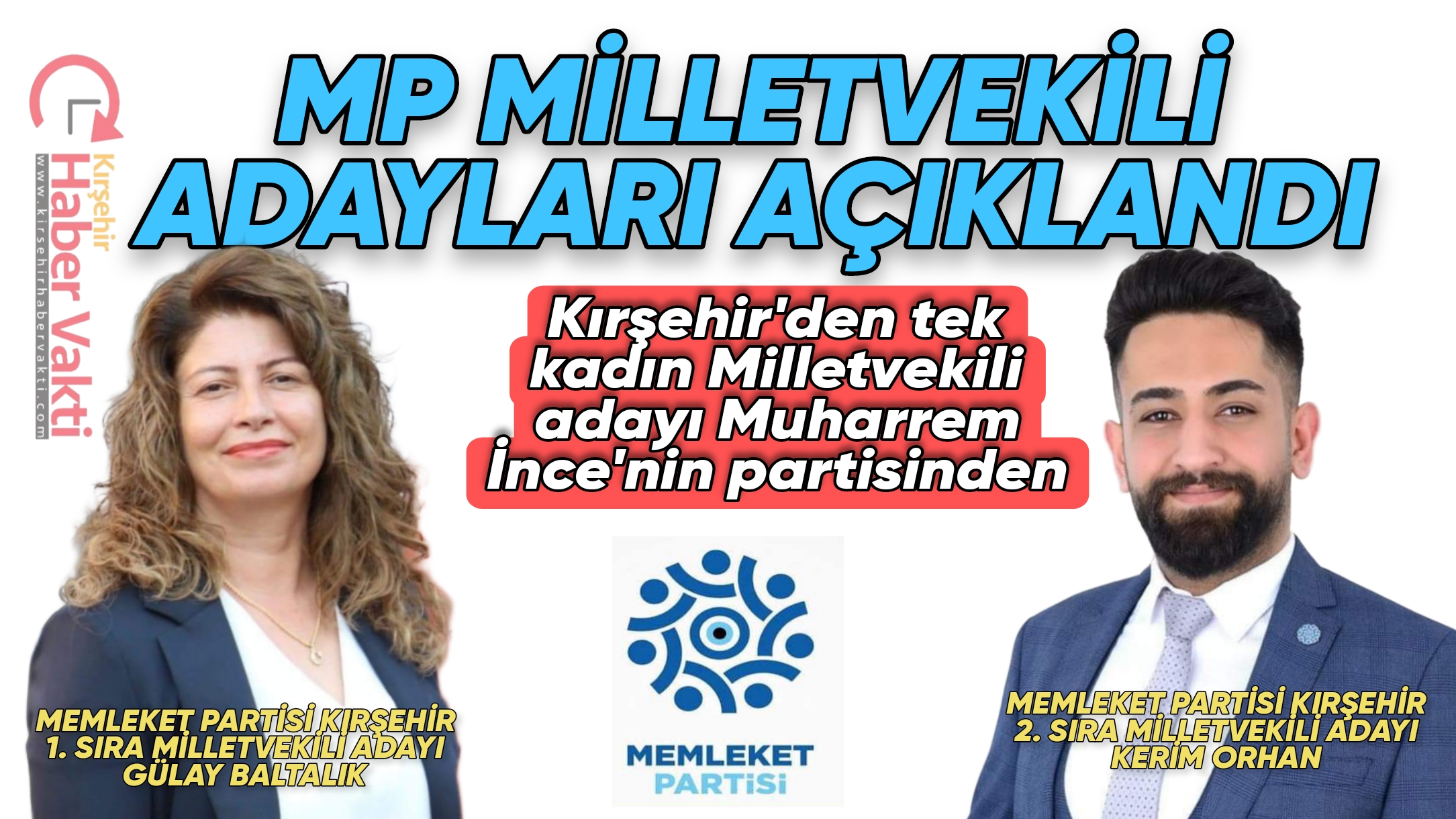 MEMLEKET PARTİSİ MİLLETVEKİLİ ADAYLARI BELLİ OLDU