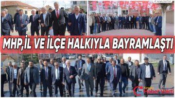 MHP KIRŞEHİR TEŞKİLATI İL VE İLÇELERDE VATANDAŞLA BAYRAMLAŞTI
