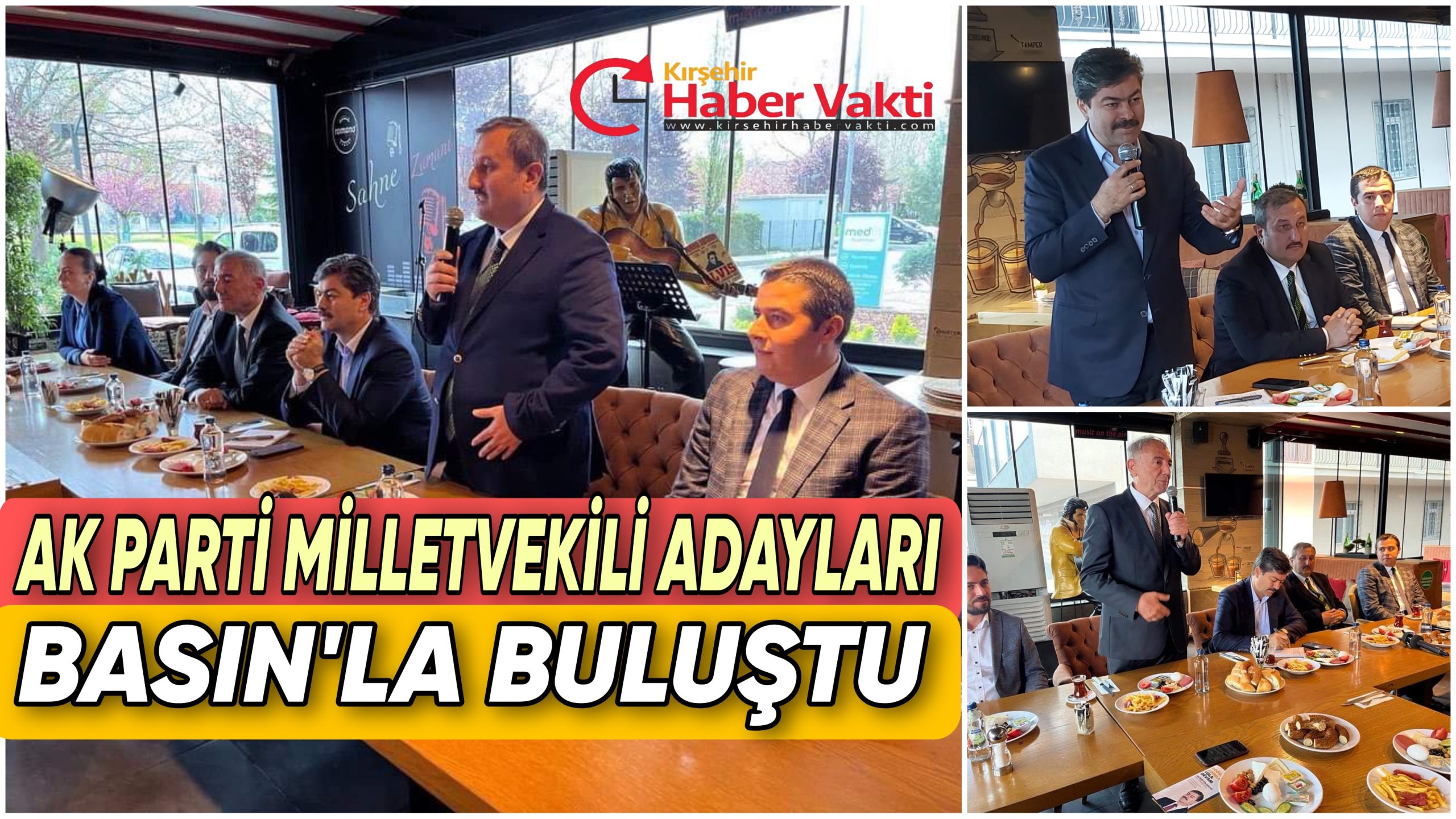 AK PARTİ MİLLETVEKİLİ ADAYLARI BASIN MENSUPLARI İLE BİR ARAYA GELDİ