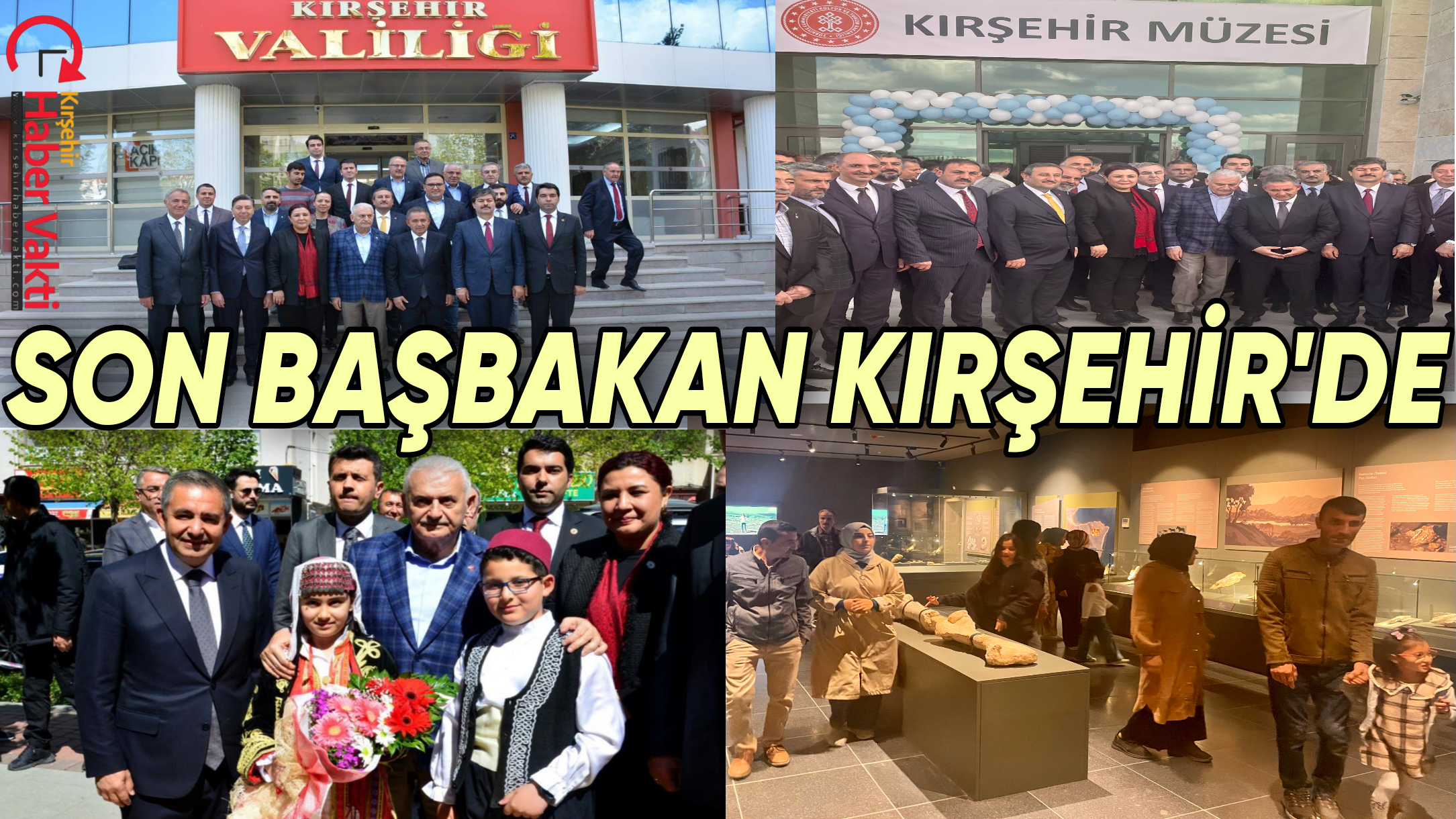 SON BAŞBAKAN BİNALİ YILDIRIM KIRŞEHİR MÜZESİ AÇILIŞ PROGRAMINA KATILDI