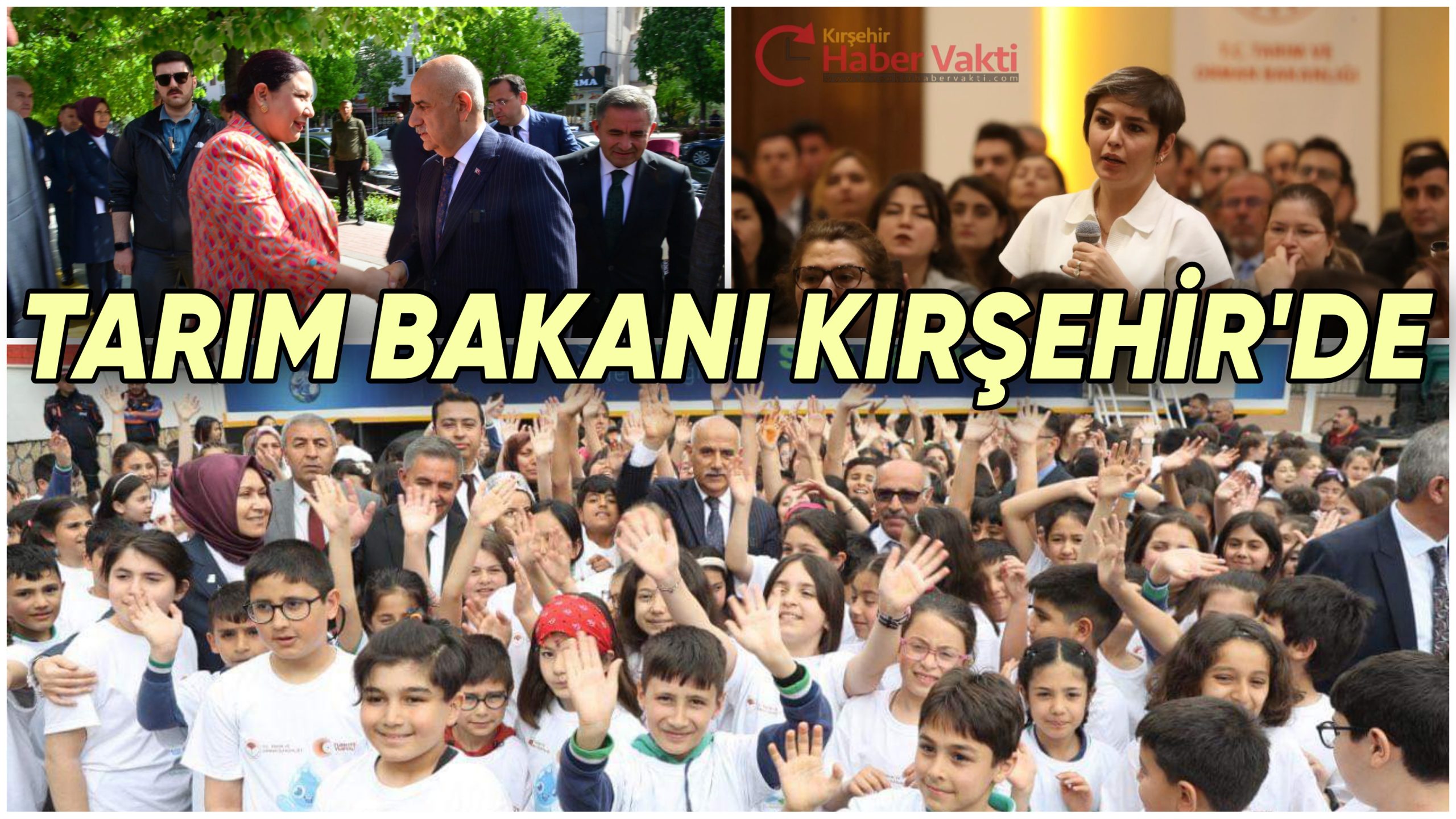 TARIM BAKANI VAHİT KİRİŞCİ KIRŞEHİR’DE