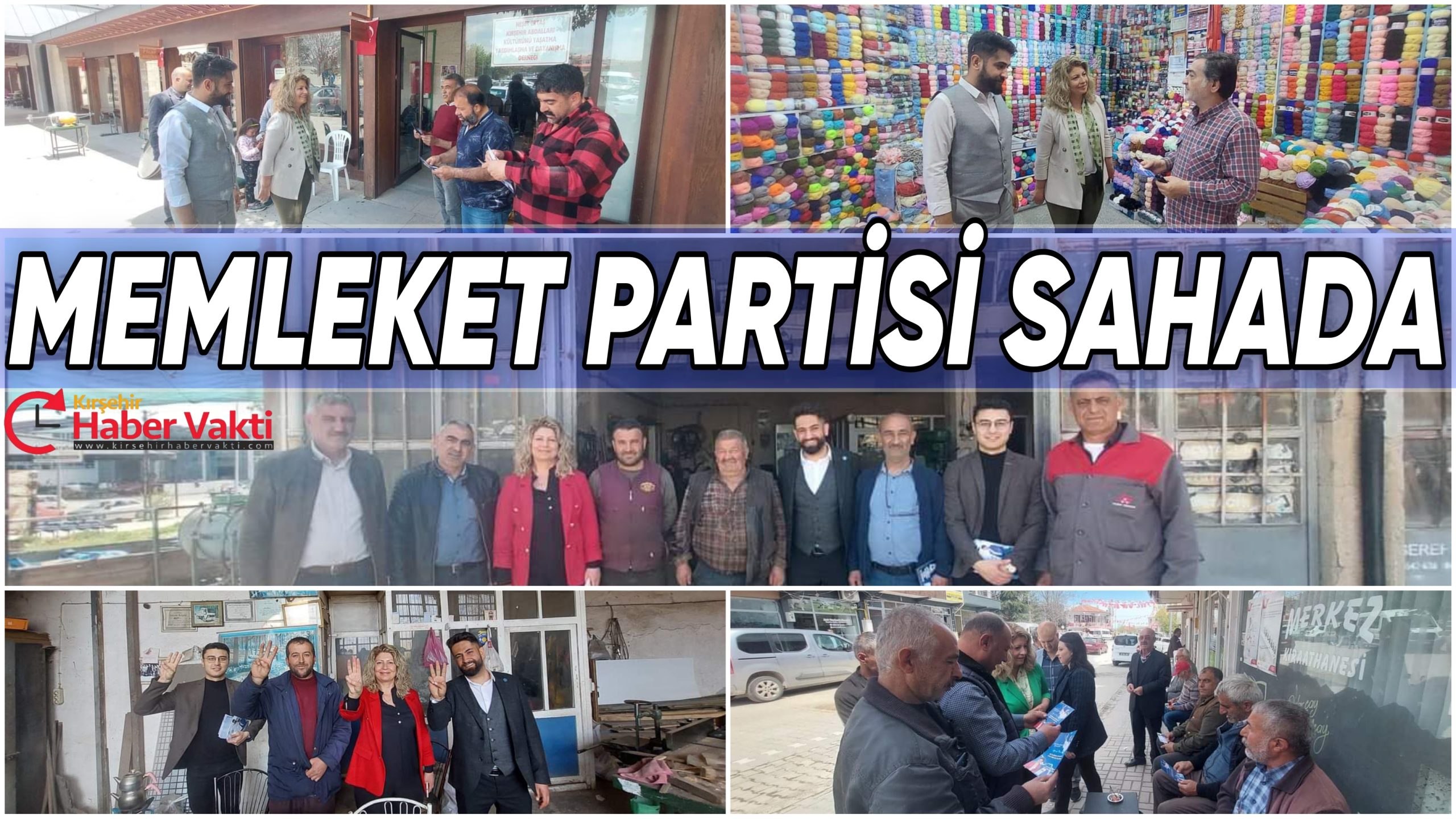 MEMLEKET PARTİSİ SEÇİM ÇALIŞMALARINA DEVAM EDİYOR