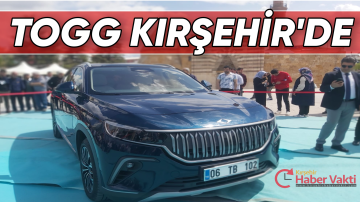 TÜRKİYE’NİN OTOMOBİLİ TOGG KIRŞEHİR’DE