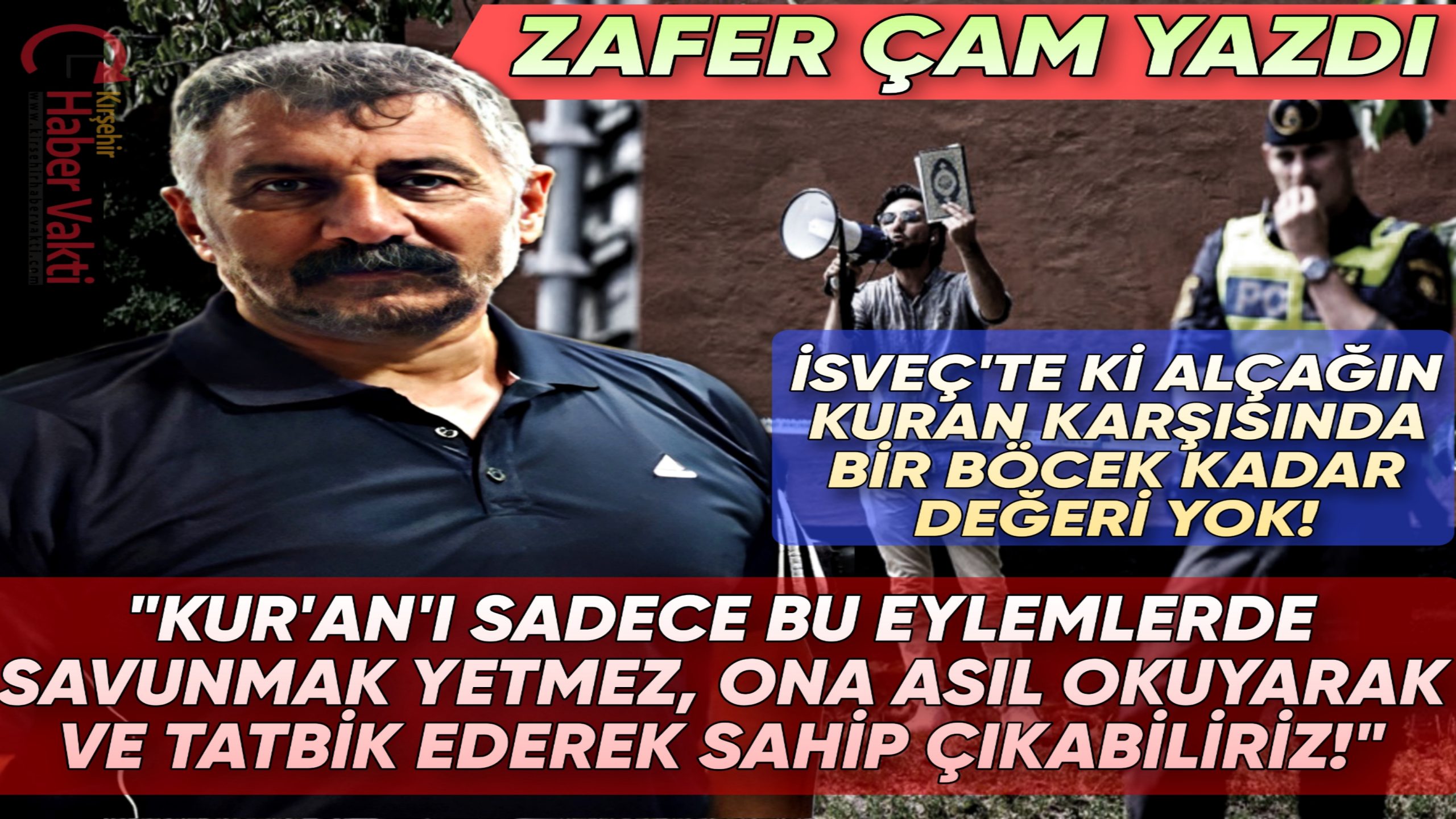 ZAFER ÇAM “KAFİRLER BOŞ DURMUYOR, MÜSLÜMANLAR SADECE KINIYOR!”