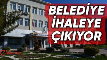 KIRŞEHİR BELEDİYESİNE AİT GAYRİMENKULLER KİRALANMAK ÜZERE İHALE EDİLECEK