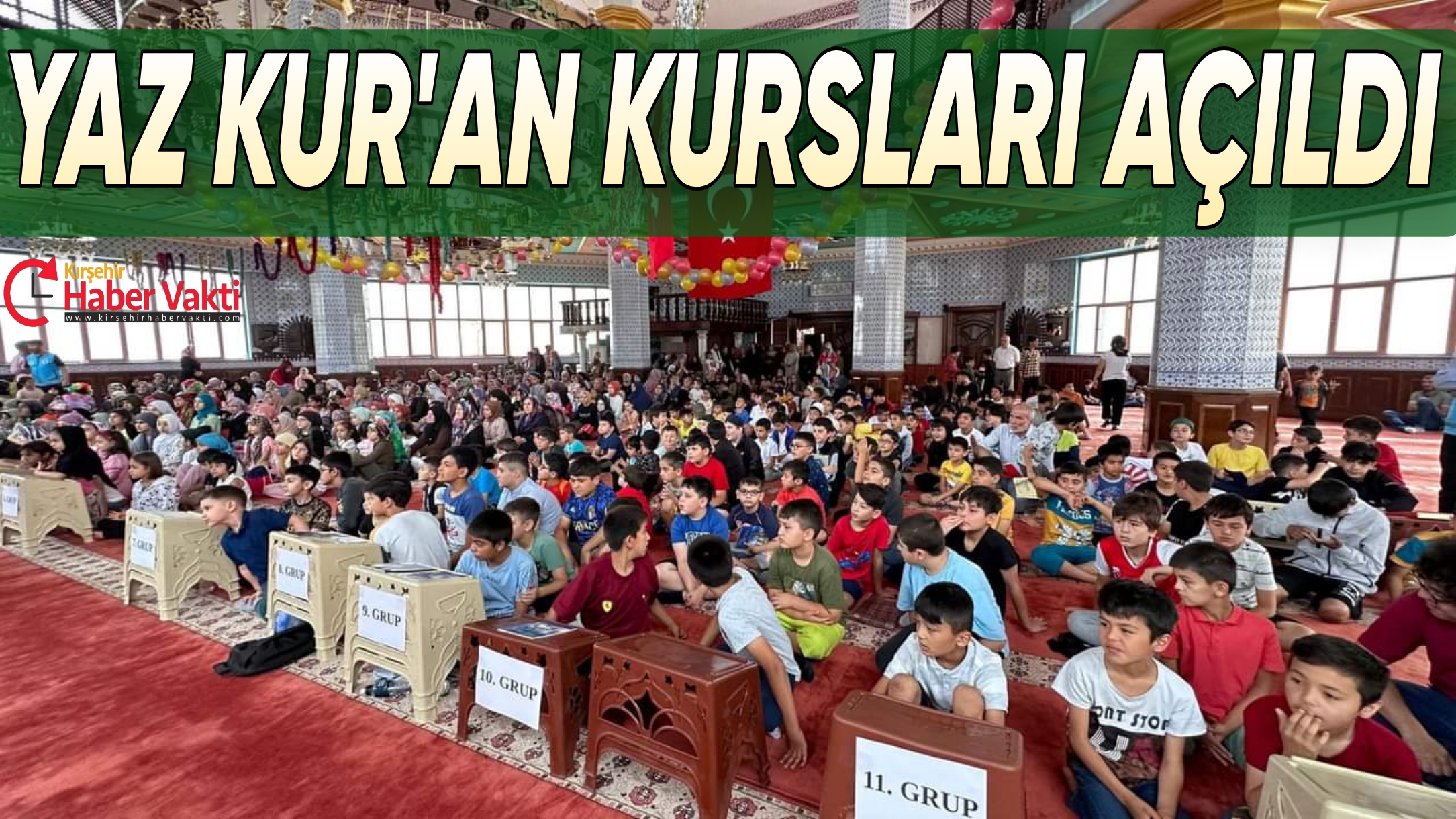 KIRŞEHİR’DE YAZ KUR’AN KURSLARI AÇILDI