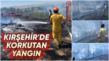 KIRŞEHİR KINDAM MAHALLESİ, ÖKSE’DE KORKUTAN YANGIN