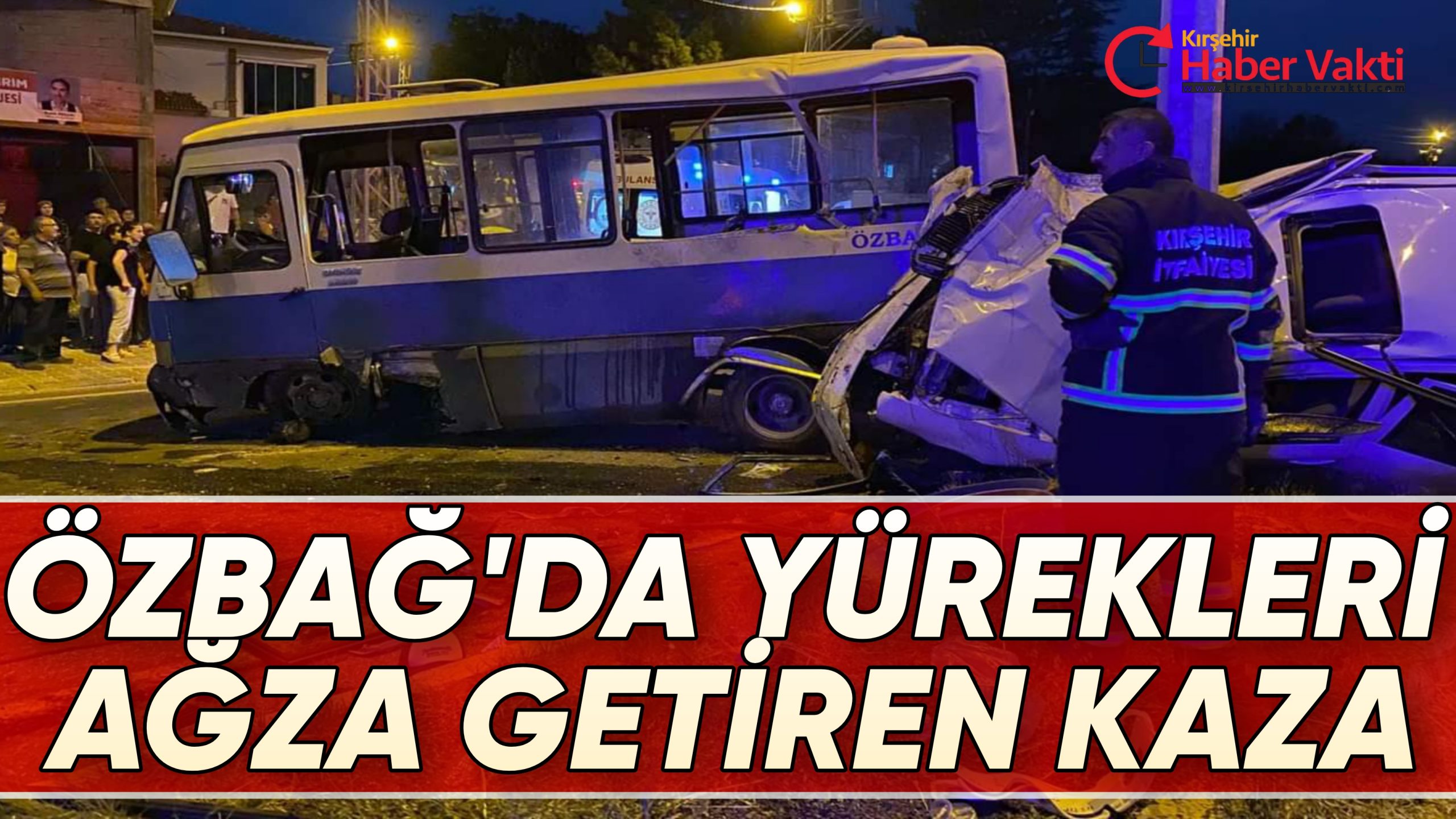 ÖZBAĞ’DA TRAFİK KAZASI: 6 YARALI