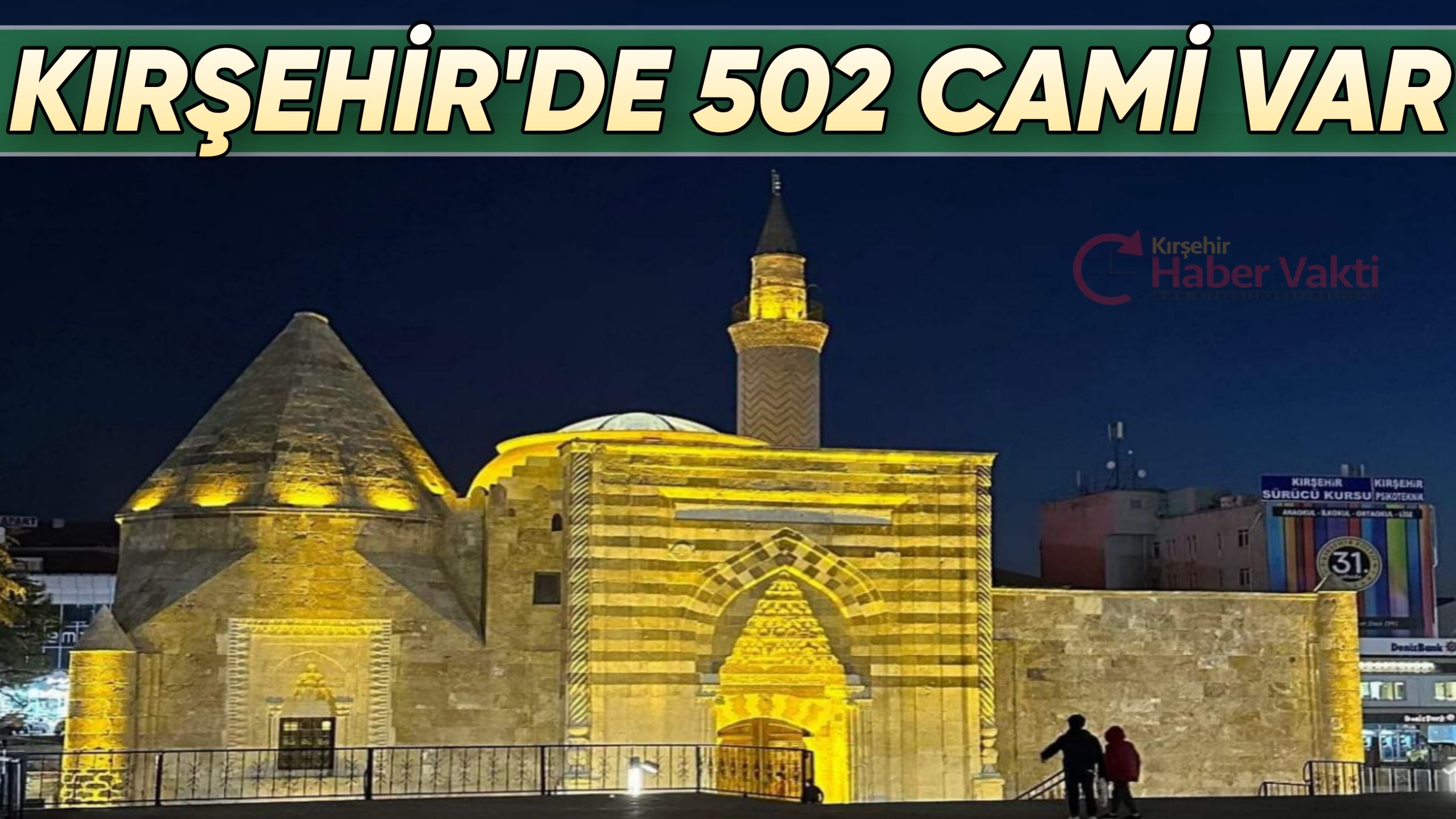 Türkiye’deki cami sayıları açıklandı! Buna göre ilimiz Kırşehir’de cami sayısının