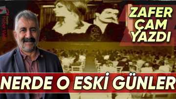 ZAFER ÇAM: KIRŞEHİR’DE YAZLIK SİNEMAYA GİDERDİK