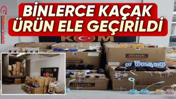 KIRŞEHİR’DE KAÇAKÇILIK OPERASYONU: 7 BİN 433 ÜRÜN ELE GEÇİRİLDİ