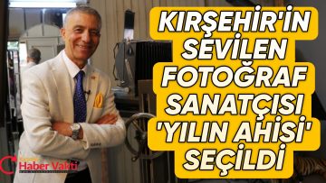61 YILLIK FOTOĞRAF SANATÇISI ‘İL AHİSİ’ OLDU