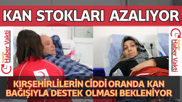 KIZILAY’DAN KAN BAĞIŞI ÇAĞRISI/KIRŞEHİR