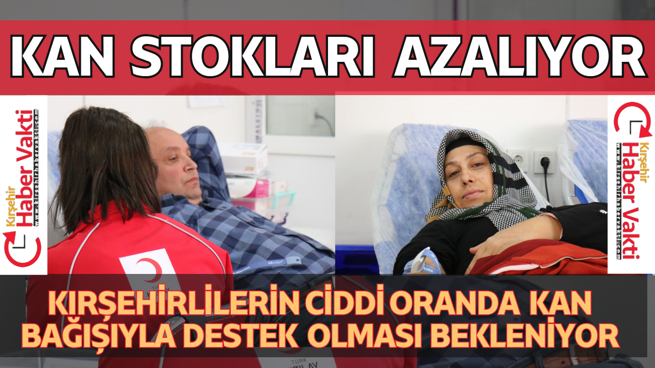 KIZILAY’DAN KAN BAĞIŞI ÇAĞRISI/KIRŞEHİR