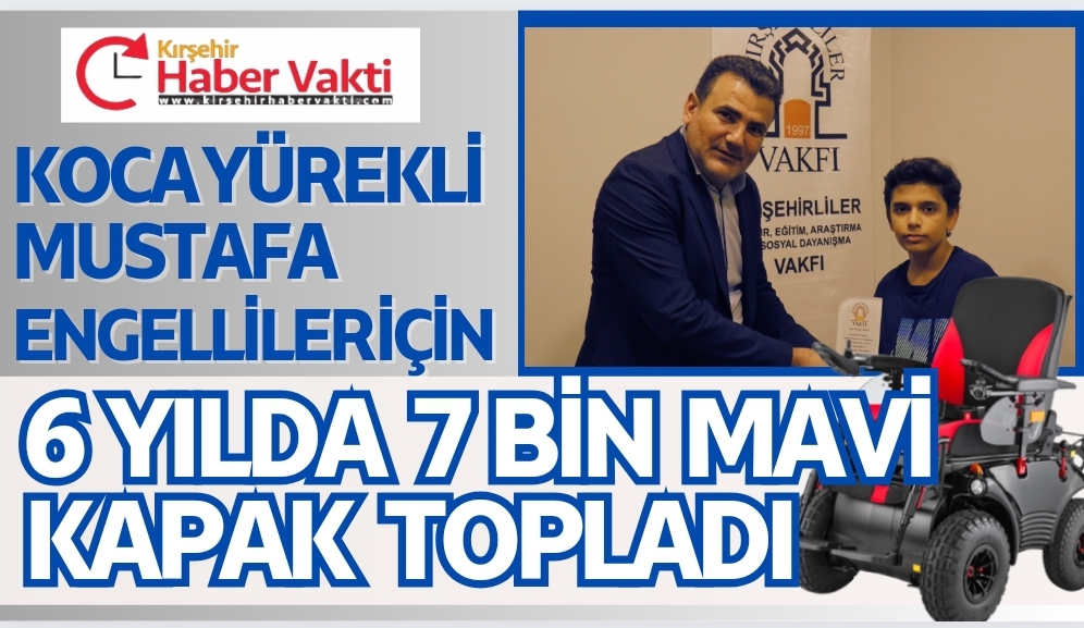 AKÜLÜ ARABA İÇİN 6 YILDA 7 BİN MAVİ KAPAK TOPLADI