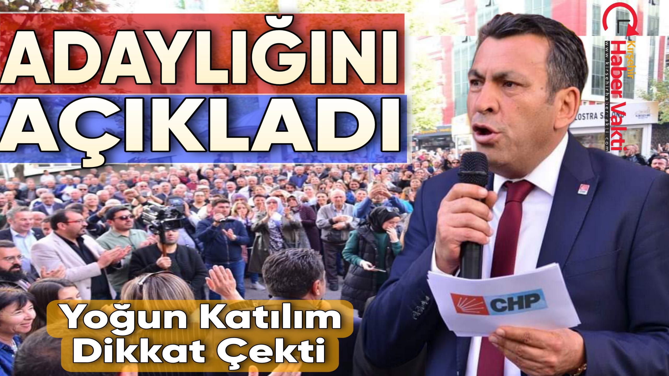 TUNCAY POLAT CHP’ DEN KIRŞEHİR BELEDİYE BAŞKAN ADAYLIĞINI AÇIKLADI