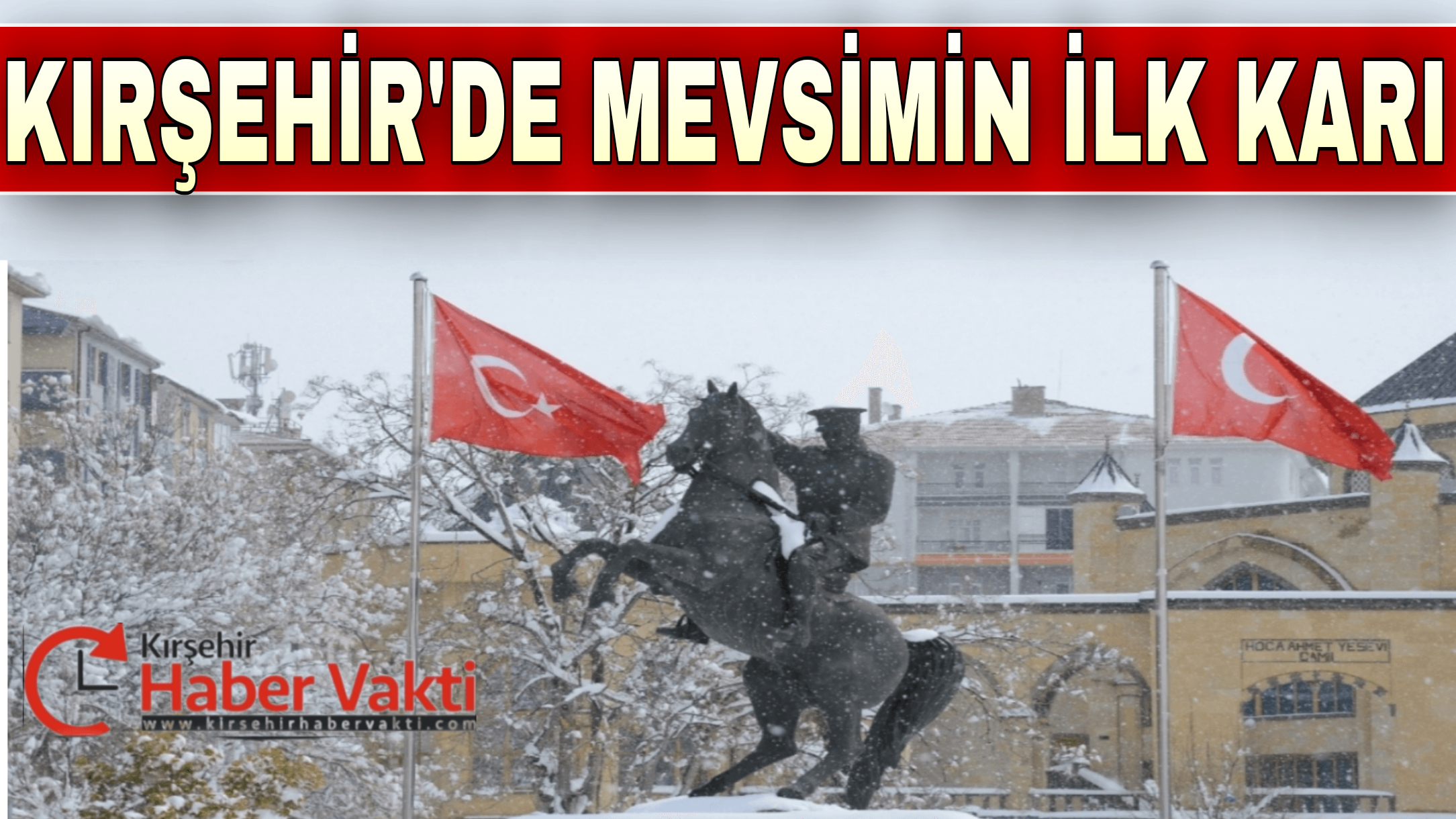 KIRŞEHİR’DE MEVSİMİN İLK KAR YAĞIŞI BAŞLADI