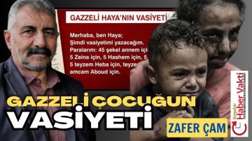GAZZELİ ÇOCUĞUN VASİYETİ / ZAFER ÇAM/KÖŞE YAZISI