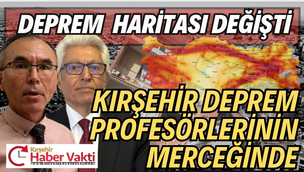 DEPREM HARİTASI DEĞİŞTİ KIRŞEHİR DEPREM RİSKİ EN…