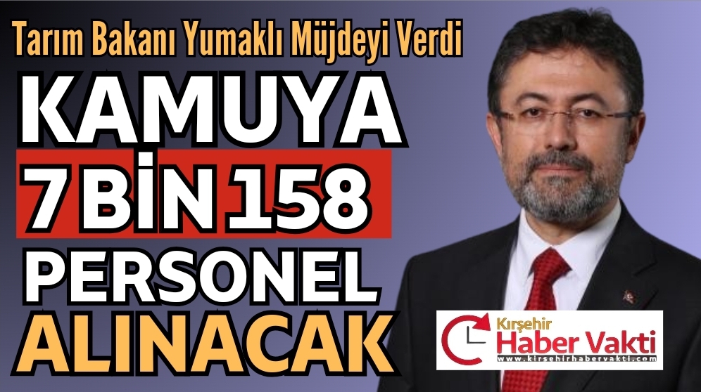 TARIM VE ORMAN BAKANLIĞI PERSONEL ALIMI YAPACAK
