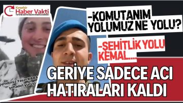 ŞEHİTLERİMİZDEN GERİYE KALAN ACI HATIRALAR..